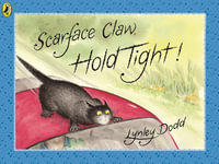 Scarface Claw, Hold Tight - Lynley Dodd