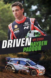 Driven : My Story - Hayden Paddon