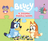 Bluey: A Jigsaw Puzzle Book : Includes 4 Double-sided Puzzles - Bluey