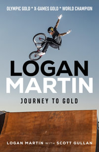 Logan Martin : Journey to Gold - Logan Martin