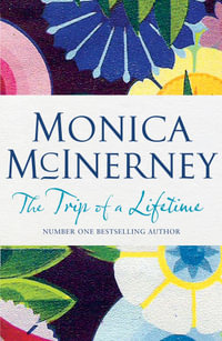 The Trip of a Lifetime : Quinlan Family - Monica McInerney