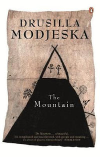 The Mountain - Drusilla Modjeska