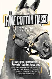 The Fine Cotton Fiasco - Peter Hoysted