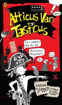 Atticus Van Tasticus - Andrew Daddo