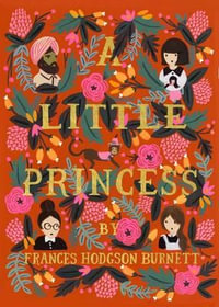 A Little Princess : Puffin in Bloom - Frances Hodgson Burnett