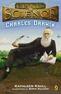 Charles Darwin : Giants of Science - Kathleen Krull