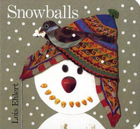 Snowballs - LOIS EHLERT