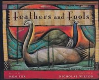 Feathers and Fools - Mem Fox