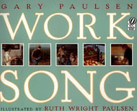 Worksong - PAULSEN GARY