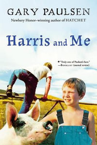 Harris and Me - Gary Paulsen