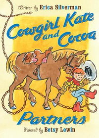 Cowgirl Kate and Cocoa : Partners - Erica Silverman