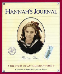 Hannah's Journal : Young American Voices - Marissa Moss