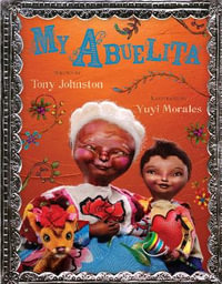 My Abuelita - Tony Johnston