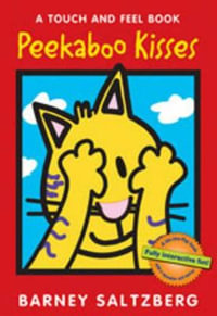 Peekaboo Kisses : Touch and Feel Books (Red Wagon) - Barney Saltzberg