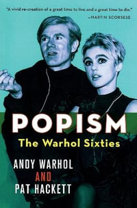 Popism : The Warhol Sixties - Andy Warhol