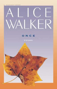 Once : Harvest Book; Hb 337 - Alice Walker