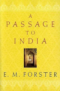 A Passage to India - E. M. Forster