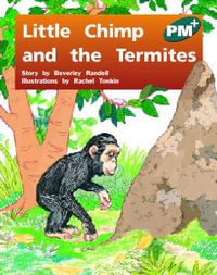 Little Chimp and the Termites : PM Plus Green - Beverley Randell