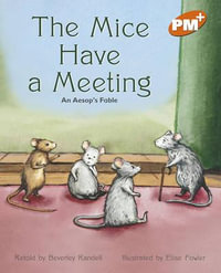 The Mice Have a Meeting : PM Plus Orange - Beverley Randell