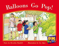 Balloons Go Pop! : PM Gems Red - Annette Smith