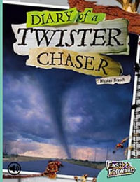 Diary of a Twister Chaser - Nicholas Brasch