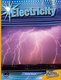 Electricity : Fast Forward Level 22 Non-fiction - Nicholas Brasch