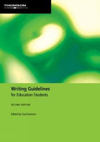 Writing Guidelines for Education Students - Lisa Emerson