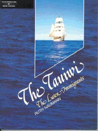 The Tauiwi : The Later Immigrants : The Later Immigrants - Ruth Naumann