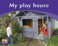 My play house - Annette Smith