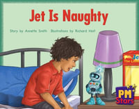 Jet is Naughty - Annette Smith