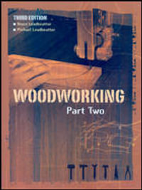 Woodworking Part 2 - Michael Leadbeatter