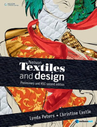 Nelson Textiles and Design Preliminary and HSC : 2nd Edition - Christine Castle