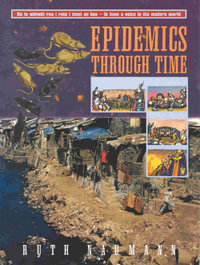 Epidemics Through Time - Ruth Naumann