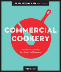 Professional Chef: Commercial Cookery with Student Resource Access for 12 Months : 2nd Edition - Jason Ford