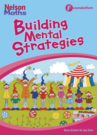 Nelson Maths : F (Foundation) : Big Book - Building Mental Strategies - Australian Curriculum - Anne Giulieri