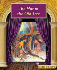 Reader's Theatre : The Hut in the Old Tree - Dawn McMillan