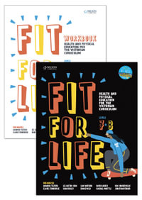 Fit for Life Level 7 & 8 : For the Victorian Curriculum Student with 1 Access code + Fit for Life Year 7 & 8: For the Victorian Curriculum Workbook: Value Pack Bundle - Robert Malpeli