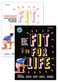 Fit for Life Level 9 & 10: For the Victorian Curriculum with 1 Access Code + Fit for Life Year 9 & 10: For the Victorian Curriculum Workbook : Value Pack Bundle - Robert Malpeli