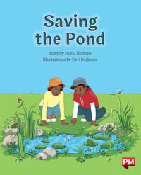 Saving the Pond - Diana Noonan