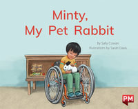 Minty, My Pet Rabbit - Sally Cowan