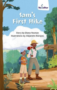 Sam's First Hike - Diana Noonan