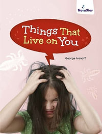 Things That Live on You - George Ivanoff