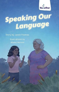 Speaking Our Language - Jared Thomas