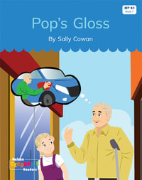 Pop's Gloss (Set 8.1, Book 7) - Sally Cowan