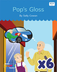 Pop's Gloss x 6 (Set 8.1, Book 7) - Sally Cowan