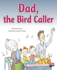 Dad, the Bird Caller - Diana Noonan