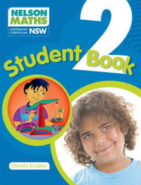 Nelson Maths for NSW : Year 2 : Student Book - Australian Curriculum - Glenda Bradley