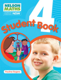 Nelson Maths : Australian Curriculum (NSW) - Student Book 4 - Pauline Rogers