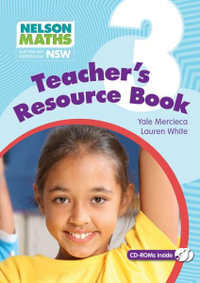 Nelson Maths for NSW : Year 3 : Teacher Resource Book - Australian Curriculum - Yale Mercieca