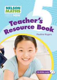 Nelson Maths for NSW : Year 5 : Teacher Resource Book - Australian Curriculum - Pauline Rogers